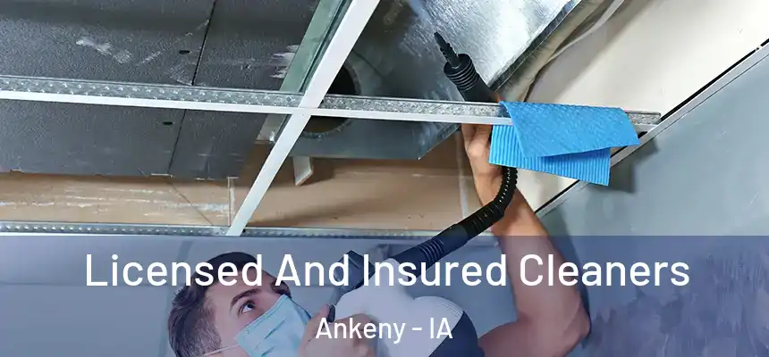  Licensed And Insured Cleaners Ankeny - IA